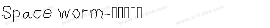 Space worm字体转换